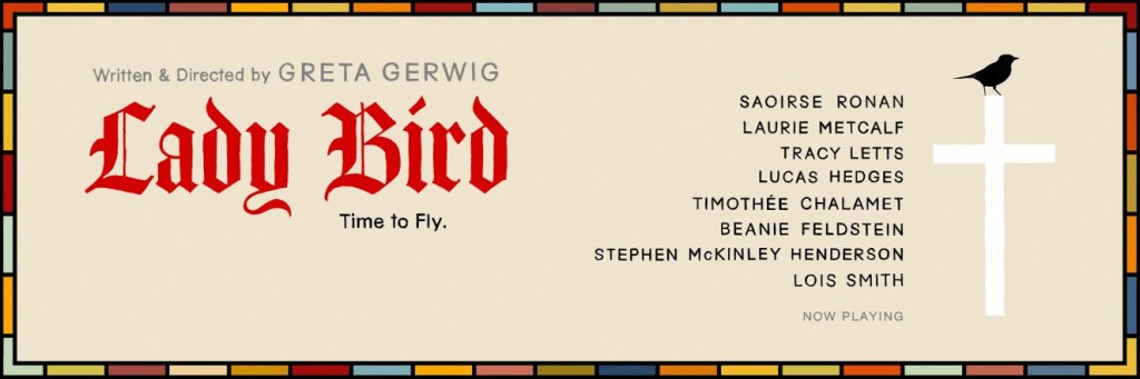 Lady Bird Review: Everything I couldn’t&nbsp;be